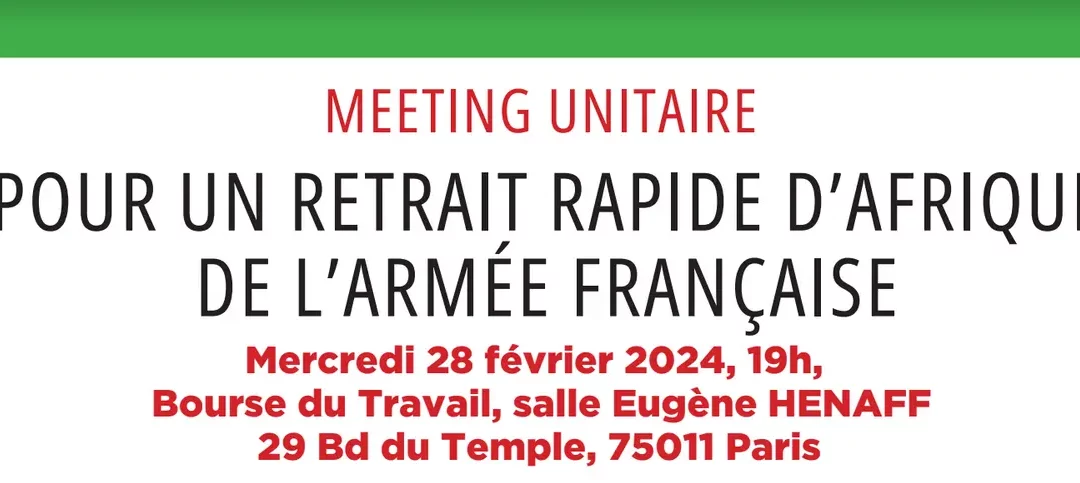 Meeting unitaire pour une retrait rapide d’Afrique de l’armée française
